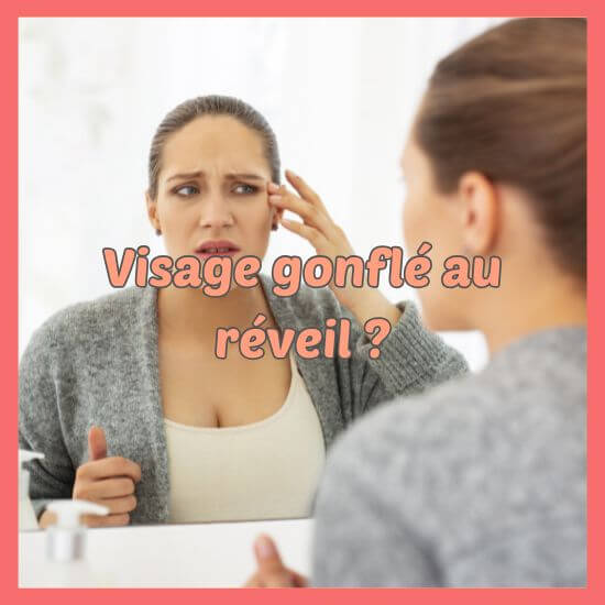 Visage gonflé au réveil ? Et si tu découvrais le drainage lymphatique du visage